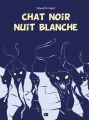 Couverture Chat noir Nuit blanche Editions L'Oeuf 2022