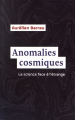 Couverture Anomalies cosmiques : La science face à l'étrange Editions Dunod (Oh les Sciences) 2022
