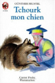 Couverture Tchourk mon chien Editions Flammarion (Castor poche) 1993