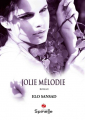 Couverture Jolie Mélodie Editions Spinelle 2023