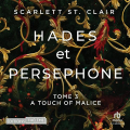 Couverture Hadès et Perséphone / Hadès & Perséphone, tome 3 : A touch of malice Editions Thélème 2023