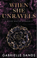 Couverture The Fallen (Sands), book 1: When She Unravels Editions Barnes & Noble 2022
