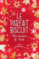 Couverture Le parfait biscuit : Une romance de noël Editions Andara (A) 2023