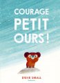 Couverture Courage, petit ours ! Editions Sarbacane 2023
