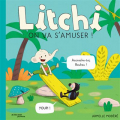 Couverture Litchi : On va s'amuser ! Editions Actes Sud (Jeunesse) 2023