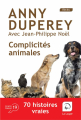 Couverture Complicités animales : 70 histoires vraies Editions de la Loupe 2020
