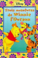 Couverture Trois aventures de winnie l'ourson  Editions France Loisirs 1998