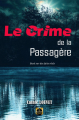 Couverture Le crime de la passagère Editions La Grande Vague 2023