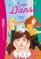 Couverture 3 pas de danse, tome 6 : Panique à l'école Editions Hachette (Bibliothèque Rose) 2020