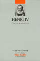 Couverture Henri IV : L'homme de la Tolérance Editions Garnier 2011