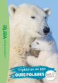 Couverture Wild immersion, tome 11 : Expédition au pays des ours polaires Editions Hachette (Bibliothèque Verte) 2022