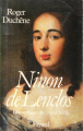 Couverture Ninon de Lenclos : La courtisane du grand Siècle Editions Fayard 1987