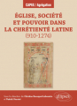 Couverture Église, société et pouvoir dans la chrétienté latine (910-1274) Editions Ellipses 2023