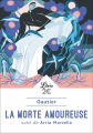Couverture La Morte amoureuse, suivi de Arria Marcella Editions Librio (Littérature) 2022