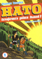 Couverture Hato Toujours Plus Haut !, tome 1 Editions Cornélius 2006