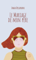 Couverture Le mariage de mon père  Editions Québec Amérique (QA compact) 2023