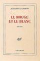 Couverture Le rouge et le blanc Editions Gallimard  (Blanche) 1996