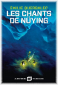 Couverture Les chants de Nüying Editions Albin Michel (Imaginaire) 2022