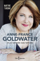 Couverture Anne-France Goldwater : plus grande que nature Editions Libre Expression 2016