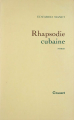 Couverture Rhapsodie cubaine Editions Grasset 1996