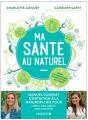 Couverture Ma santé au naturel Editions Leduc.s 2021