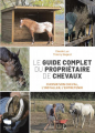 Couverture Le guide complet du propriétaire de chevaux Editions Delachaux et Niestlé 2023