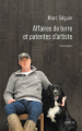 Couverture Affaires de terre et patentes d'artiste : Chroniques Editions Leméac 2021