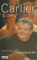 Couverture Carlier libre Editions France Loisirs 2005