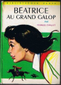Couverture Béatrice au grand galop Editions Hachette (Bibliothèque Verte) 1965