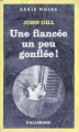 Couverture Une fiancée un peu gonflée ! Editions Gallimard  (Série noire) 1980