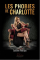 Couverture Les phobies de Charlotte Editions de L'Apothéose 2023