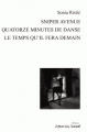 Couverture Sniper Avenue, Quatorze minutes de danse, Le temps qu'il fera demain Editions L'espace d'un instant 2010
