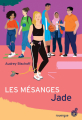 Couverture Les mésanges, tome 3 : Jade Editions du Rouergue (doAdo) 2023