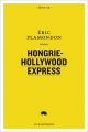 Couverture Hongrie-Hollywood Express Editions Le Quartanier (Série QR) 2011