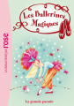 Couverture Les ballerines magiques, tome 24 : La grande parade Editions Hachette (Bibliothèque Rose) 2013