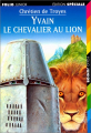 Couverture La Légende d'Yvain, le chevalier au lion  Editions Folio  (Junior) 1997
