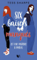 Couverture Six baisers manqués (et une histoire d'amour)  Editions Robert Laffont (R - Jeunesse) 2023