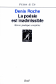 Couverture La poésie est inadmissible Editions Seuil (Fiction & cie) 1995