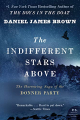 Couverture The Indifferent Stars Above Editions Mariner Books 2015