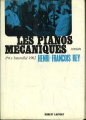 Couverture Les pianos mécaniques Editions Robert Laffont 1962