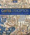 Couverture Cartes d'exception : 3500 ans de représentation du monde Editions GEO (Histoire) 2023
