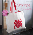 Couverture Shanghai: Souvenirs de voyage au point de croix  Editions Mango 2009