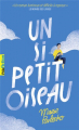 Couverture Un si petit oiseau Editions Gallimard  (Pôle fiction) 2023