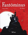 Couverture Fantôminus Editions Bilboquet 2004