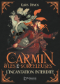 Couverture Carmin & les e-sorceleuses : L'incantation interdite Editions L'Alchimiste (Fantasy) 2023