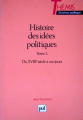 Couverture Histoire des idées politiques, tome 2 : Du XVIIIe siècle à nos jours Editions Presses universitaires de France (PUF) 1991