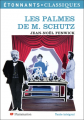 Couverture Les Palmes de M. Schutz Editions Flammarion (GF - Étonnants classiques) 2011