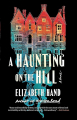 Couverture A Haunting on the Hill Editions Mulholland books 2023