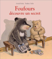 Couverture Foufours découvre un secret Editions L'École des loisirs 2002