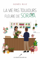 Couverture La vie pas toujours fleurie de Soraya Editions Les éditeurs réunis 2023